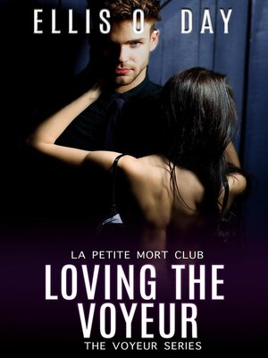 cover image of Loving the Voyeur